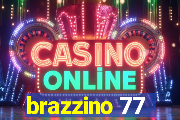 brazzino 77